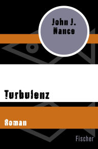 Title: Turbulenz: Roman, Author: John J. Nance