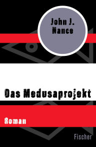Title: Das Medusaprojekt: Roman, Author: John J. Nance