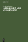 Möglichkeit und Wirklichkeit / Edition 3