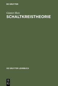 Title: Schaltkreistheorie / Edition 1, Author: Günter Hotz