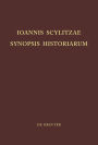 Ioannis Scylitzae, Synopsis Historiarum