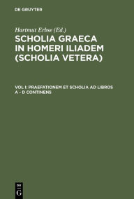 Title: Praefationem et scholia ad libros A - D continens / Edition 1, Author: Hartmut Erbse