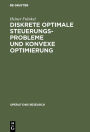 Diskrete optimale Steuerungsprobleme und konvexe Optimierung