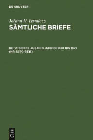 Title: Briefe aus den Jahren 1820 bis 1822 (Nr. 5370-5838), Author: Emanuel Dejung