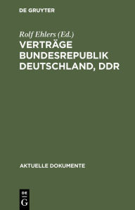 Title: Verträge Bundesrepublik Deutschland, DDR, Author: Rolf Ehlers