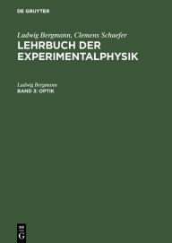 Title: Optik / Edition 6, Author: Ludwig Bergmann