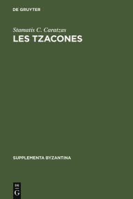 Title: Les Tzacones, Author: Stamatis C. Caratzas