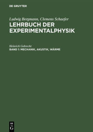 Title: Mechanik, Akustik, Wärme: Mit einem Anhang über die Weltraumfahrt / Edition 9, Author: Heinrich Gobrecht