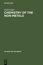 Chemistry of the Non-Metals: With an Introduction to Atomic Structure and Chemical Bonding / Edition 1