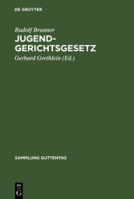 Title: Jugendgerichtsgesetz: Kommentar, Author: Rudolf Brunner