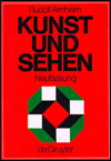 Kunst Und Sehen: Eine Psychologie Des Schopeferischen Auges