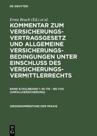 Title: §§ 179 - 185 VVG (Unfallversicherung) / Edition 1, Author: Klaus Wagner