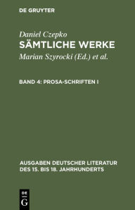 Title: Prosa-Schriften I / Edition 1, Author: Daniel Czepko