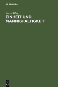 Title: Einheit und Mannigfaltigkeit: Eine Strukturanalyse des 
