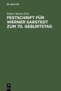 Festschrift fur Werner Sarstedt zum 70. Geburtstag