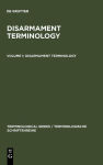 Alternative view 2 of Disarmament Terminology: In English, German, French, Spanish, Russian