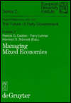 The Future of Party Government: Managing Mixed Economics