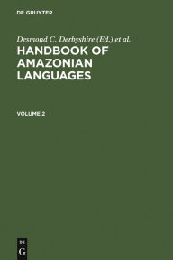 Title: Handbook Amazonian Languages / Edition 1, Author: Desmond C. Derbyshire