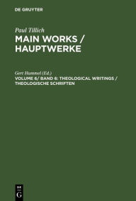 Title: Theological Writings / Theologische Schriften, Author: Gert Hummel