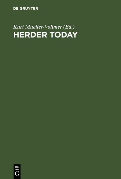 Herder Today: Contributions from the International Herder Conference, November 5-8, 1987, Stanford, California