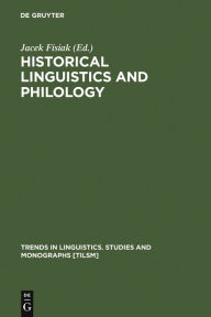 Title: Historical Linguistics and Philology, Author: Jacek Fisiak