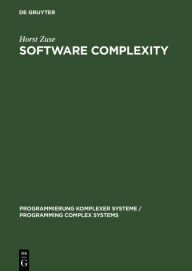 Title: Software Complexity: Measures and Methods, Author: Horst Zuse