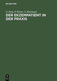 Title: Der Ekzempatient in der Praxis, Author: G. Burg
