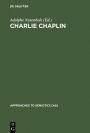 Charlie Chaplin: His Reflection in Modern Times