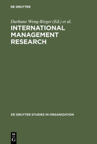 Title: International Management Research: Looking to the Future, Author: Durhane Wong-Rieger