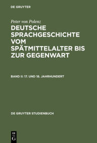Title: 17. und 18. Jahrhundert, Author: Peter von Polenz