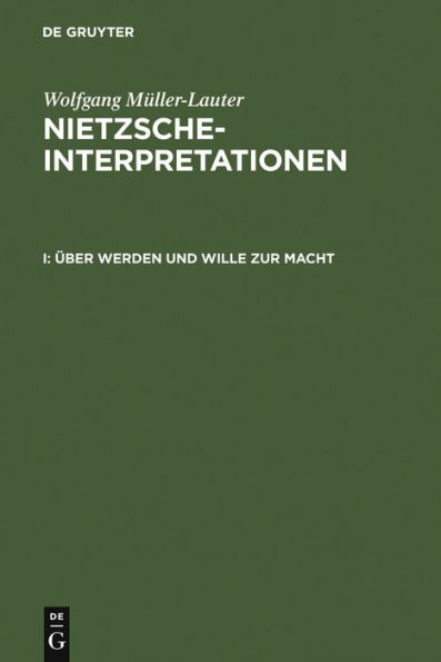 Über Werden und Wille zur Macht / Edition 1