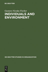 Title: Individuals and Environment: A Psychosocial Approach to Workspace, Author: Gustave-Nicolas Fischer
