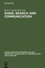 Signs, Search and Communication: Semiotic Aspects of Artificial Intelligence