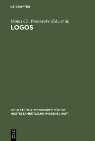 Title: Logos: Festschrift für Luise Abramowski zum 8. Juli 1993, Author: Hanns Ch. Brennecke