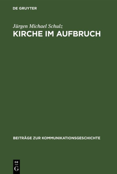 Kirche im Aufbruch: Das sozialpolitische Engagement der katholischen Presse Berlins im Wilhelminischen Deutschland