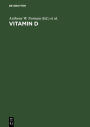 Vitamin D: A Pluripotent Steroid Hormone: Structural Studies, Molecular Endocrinology and Clinical Applications. Proceedings of the Ninth Workshop on Vitamin D, Orlando, Florida, USA, May 28-June 2, 1994