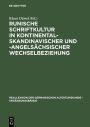 Runische Schriftkultur in kontinental-skandinavischer und -angelsächsischer Wechselbeziehung: Internationales Symposium in der Werner-Reimers-Stiftung vom 24.-27. Juni 1992 in Bad Homburg