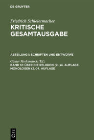 Title: Über die Religion (2.-)4. Auflage. Monologen (2.-)4. Auflage, Author: Günter Meckenstock