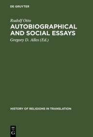 Title: Autobiographical and Social Essays, Author: Rudolf Otto