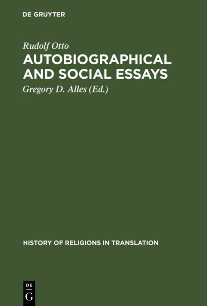 Autobiographical and Social Essays