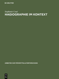 Title: Hagiographie im Kontext: Schreibanlaß und Funktion von Bischofsviten aus dem 11. und vom Anfang des 12. Jahrhunderts, Author: Stephanie Coué