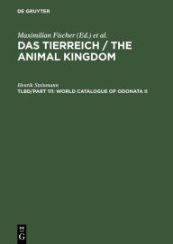 Title: World Catalogue of Odonata II: Anisoptera, Author: Henrik Steinmann
