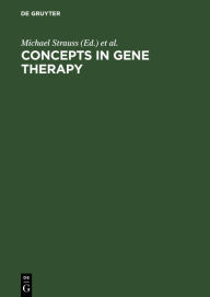 Title: Concepts in Gene Therapy, Author: Michael Strauss