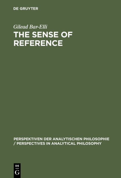 The Sense of Reference: Intentionality in Frege