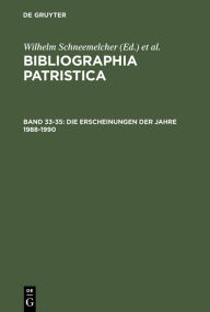 Title: Die Erscheinungen der Jahre 1988-1990, Author: Wilhelm Schneemelcher