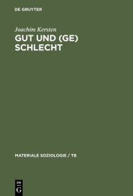 Title: Gut und (Ge)schlecht: Männlichkeit, Kultur und Kriminalität, Author: Joachim Kersten