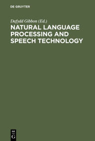 Title: Natural Language Processing and Speech Technology: Results of the 3rd KONVENS Conference, Bielefeld, October 1996, Author: Dafydd Gibbon