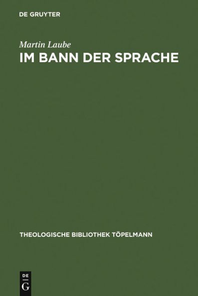 Im Bann der Sprache: Die analytische Religionsphilosophie im 20. Jahrhundert