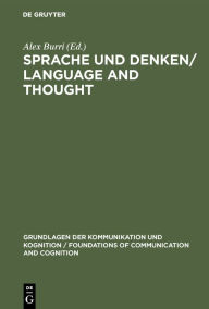 Title: Sprache und Denken / Language and Thought / Edition 1, Author: Alex Burri