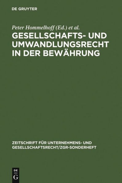 Gesellschafts- und Umwandlungsrecht in der Bewährung: Brandenburger ZGR-Symposion vom 20. und 21. Juni 1997 in Brandenburg/Havel / Edition 1